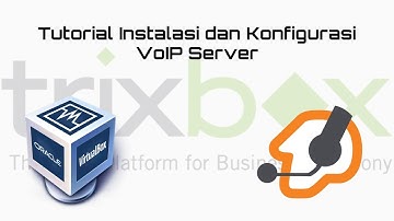 Tutorial Instalasi dan Konfigurasi VoIP server menggunakan trixbox