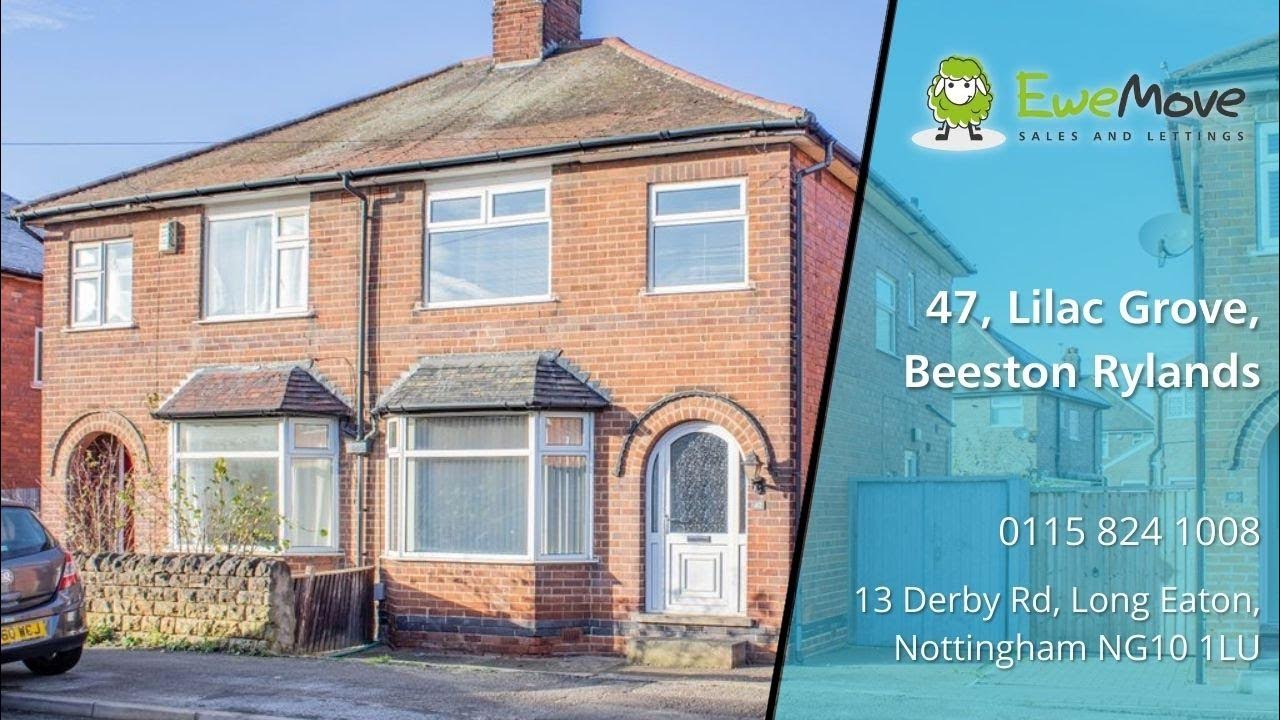 Property for Sale 47 Lilac Grove, Beeston Rylands NG9 1PE YouTube
