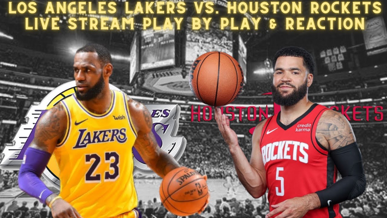 Houston Rockets vs. Los Angeles Lakers: How to watch live stream ...