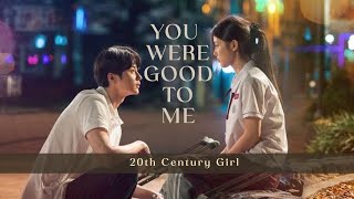 20th Century Girl | You were good to me (fmv) ~ ♡♪