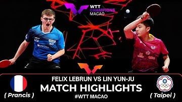 FELIX LEBRUN VS LIN YUN-JU | #WTTMacao