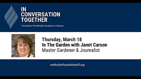 In Conversation Together- Janet Carson, Master Gar...