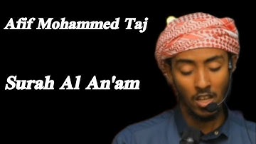 Afif Mohammed Taj Surah Al An'am|سورة الأنعام بصوت عفيف محمد تاج