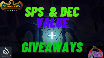 Splinterlands: What Is SPS & DEC Value?! All The Stats, Facts, And Data You