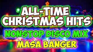 Download Lagu ALL-TIME FAVORITE CHRISTMAS HITS MEDLEY NONSTOP DISCO - MASA BANGER MIX 2025 - DJMAR DISCO TRAXX MP3 Download Lagu ALL-TIME FAVORITE CHRISTMAS HITS MEDLEY NONSTOP DISCO - MASA BANGER MIX 2025 - DJMAR DISCO TRAXX MP3
