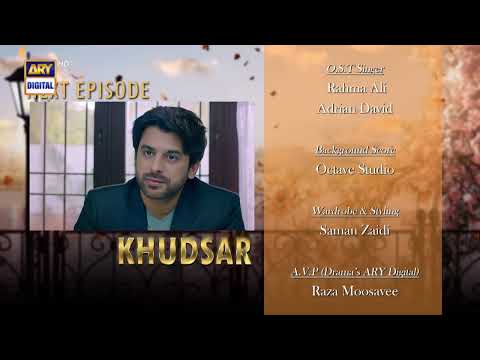 Khudsar Episode 17 | Teaser | ARY Digital Drama