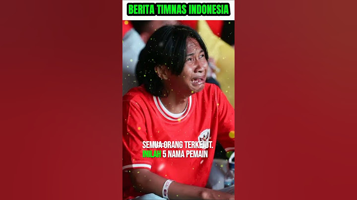 Inilah 5 Nama Pemain Timnas Indonesia Yang  Di Coret Untuk Melawan China