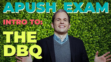 APUSH Exam: Intro to the Document-Based Question