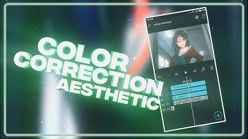 Color correction aesthetic Tutorial (CC) | alight motion tutorial