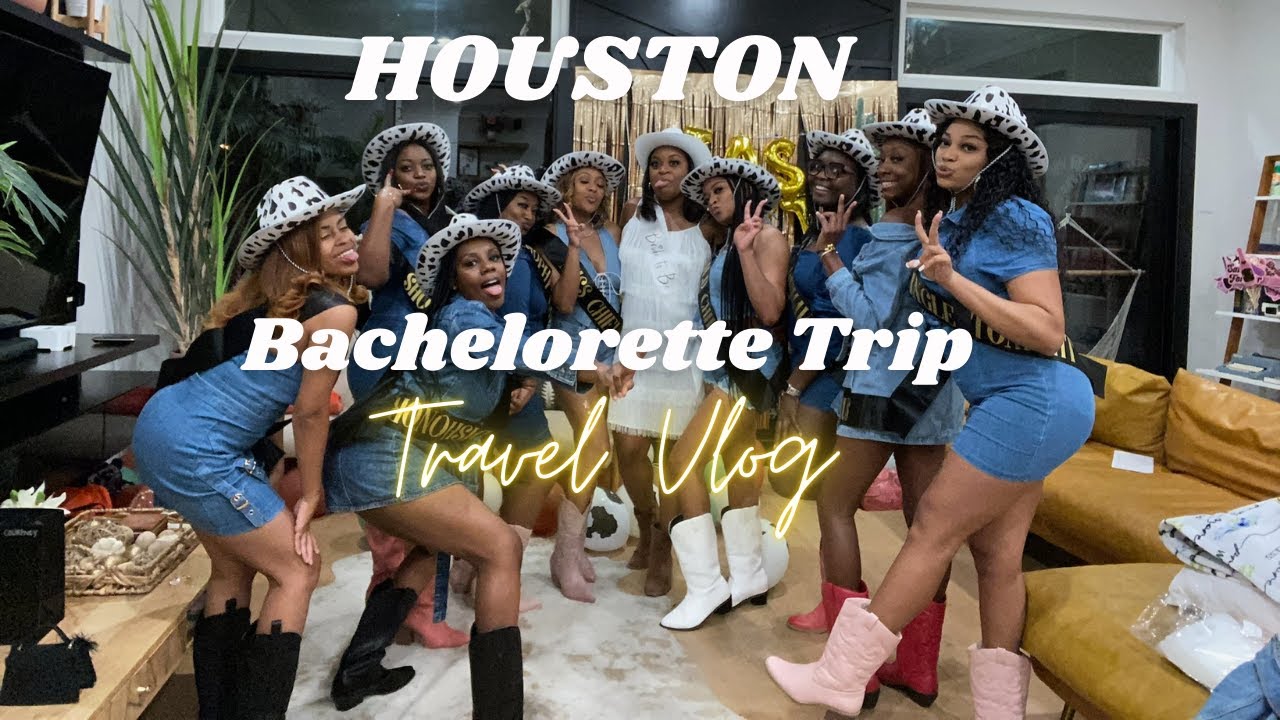 Houston BACHELORETTE Trip Vlog Places to Go + Party Decor + Party
