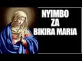 NYIMBO NZURI BIKIRA MARIA