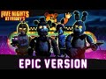 Five Nights at Freddy&#39;s | EPIC VERSION