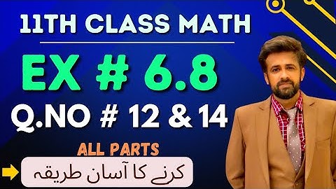 11th class math chapter 6 || 1st year math exercise 6.8 question number 12 to 14 || exercise 6.8