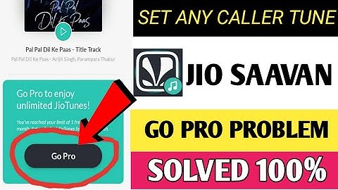 Jio Saavan Go Pro Problem Solved 100% Working Trick | Set Jio Caller Tune