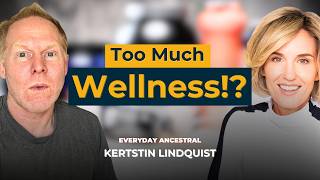 Overwhelmed by Wellness? How To Get Healthier Without Drowning In Stress | Kerstin Lindquist