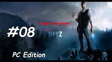 DayZ Part 8 Commentary Walkthrough Nonlinear Gameplay HD