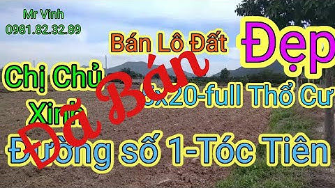 Bán đất mặt tiền đường số 11 ấp 1 Tóc Tiên   Phú Mỹ BRVT 5x20-full Thổ @NguyenTheVinhbds