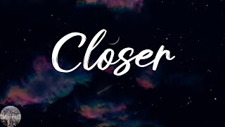 The Chainsmokers - Closer (Lyric Video)