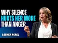 Your Silence Is Doing More Damage Than You Realize – A Powerful Relationship Speech by Esther Perel