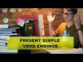 Present Simple Verb Endings in English