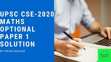 UPSC-CSE MATHS OPTIONAL PAPER-1 SOLUTION 2020 Question 5(a)