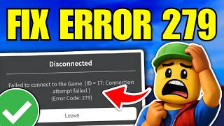 How To Fix Roblox Error Code 279 | Full Guide 2026