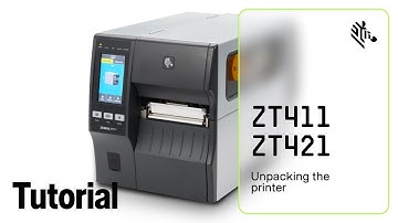 How to Unpack the ZT411 and ZT421 Printers | Zebra