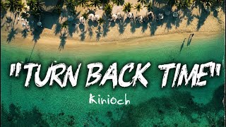 ⏳ What If You Could Turn Back Time | August 17 🔥#fypシ゚viral #Kinioch #islandmusic