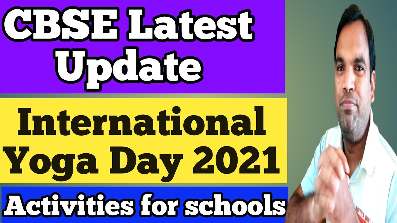 observing international day of yoga 2021 | CBSE Update | Cbse circular yoga day | Latest CBSE news