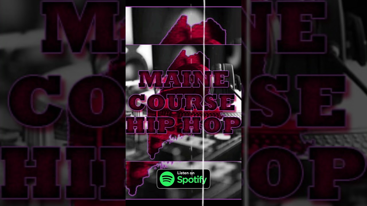 Maine Hip Hop Playlist