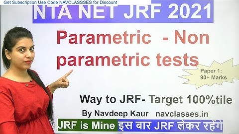 NTA NET JRF Paper 1| Parametric  - Non parametric testsr | Research Aptitude | Navdeep Kaur