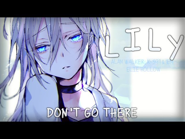 Nightcore ↬ Lily [lyrics] class=