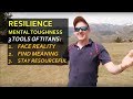 Resilience and Mental Toughness: 3 Qualities of Mentally Strong People