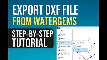 6) How to Export DXF File from WaterGEMS | Step-by-Step Tutorial
