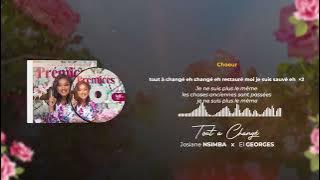Josiane Nsimba - TOUT A CHANGÉ (ft El Georges)
