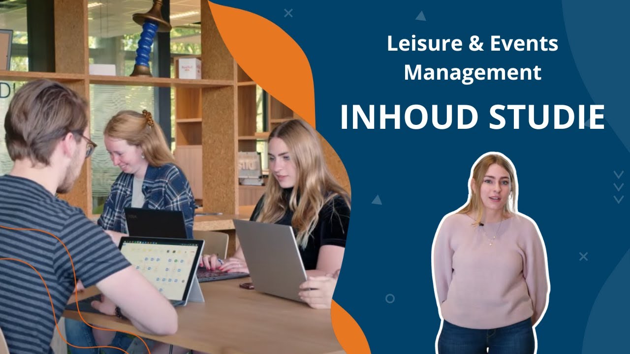 Leisure & Events Management (NL) | Inhoud studie | Breda University (AS)