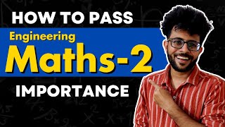 How to Pass Engineering Maths 2 in 2024 ✅🔥| Maths 2 Importance | First Year Engineering