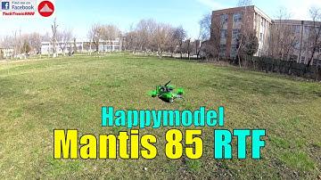 Happymodel Mantis 85 RTF - Full Review