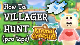 Animal Crossing New Horizons How To Villager Hunt