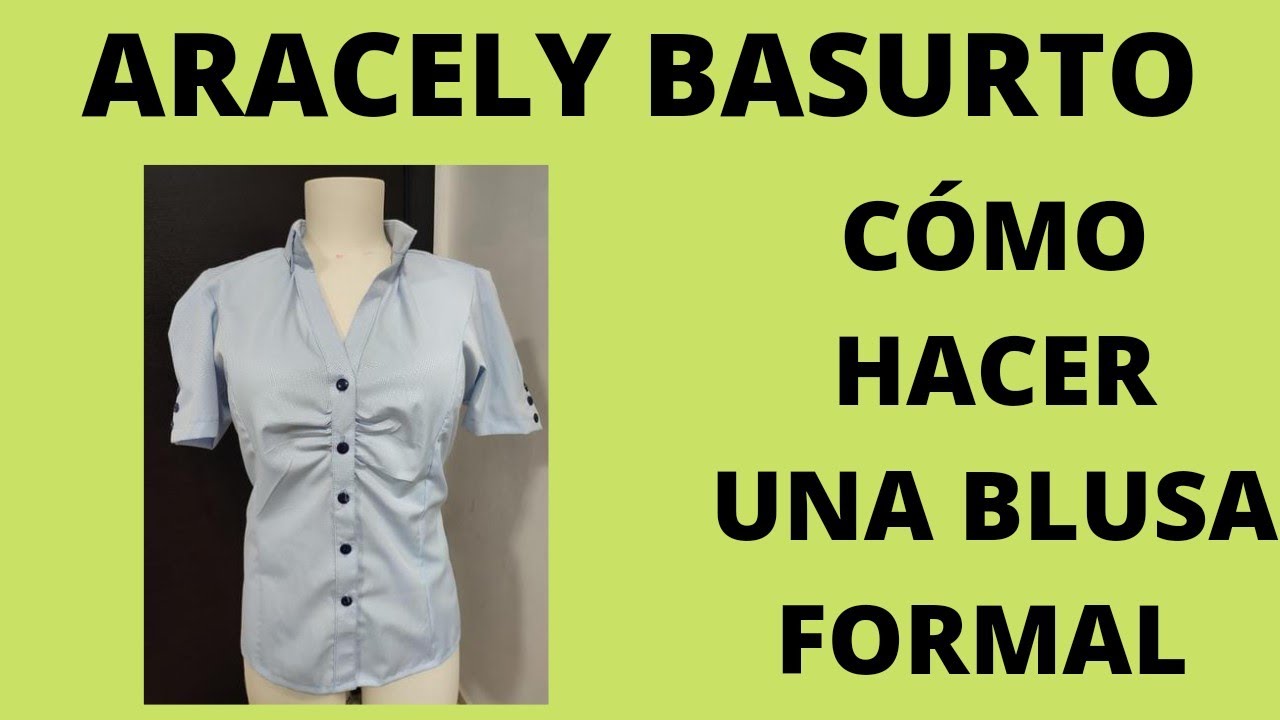 COMO HACER UNA BLUSA FORMAL