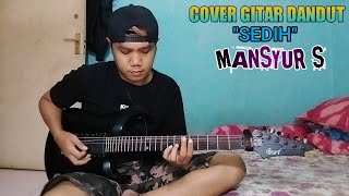 Cover Gitar Sedih || Mansyur S