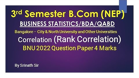Correlation - Repeated Rank Correlation BNU 2022 Question Paper for 4 marks By Srinath Sir