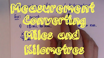 Converting Between Miles and Kilometres