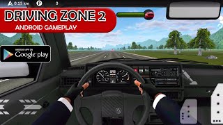 Driving Zone 2 Car Simulator - Android Gameplay screenshot 1