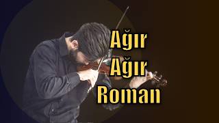 Aman Benim Ali’m Ağır Ağır Roman Havası 9/8 Sevip Kavuşamayanların Şarkısı