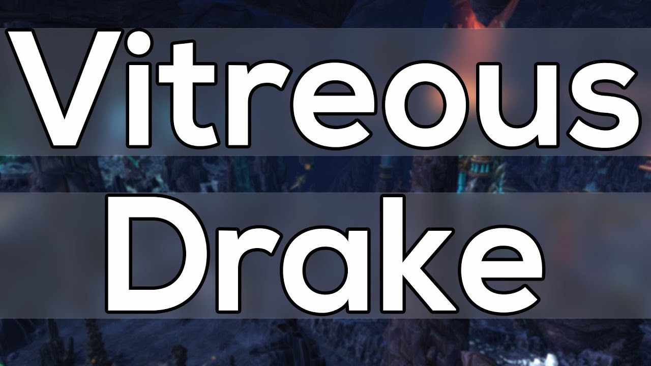 Vitreous Stone Drake Mount Farming Guide - Stonecore