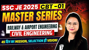 SSC JE 2025 Master Series | Railway & Airport Engineering | SSC JE Civil Engineering Classes 2025