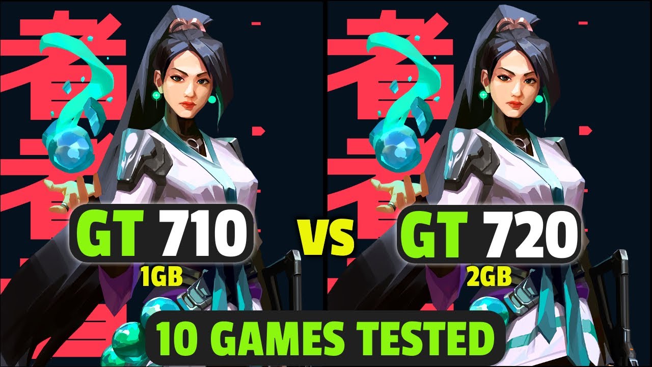 GT 710 vs GT 720 - Test in 6 Games 