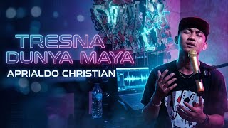 TRESNA DUNYA MAYA - APRIALDO CHRISTIAN ( VIDEO)