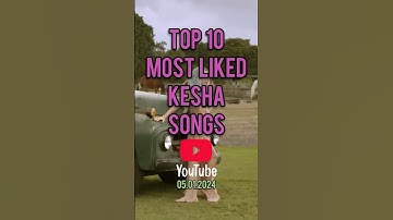 Top 10 Kesha